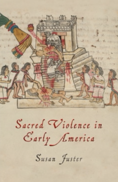 Sacred Violence in Early America