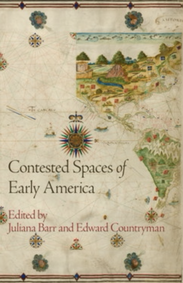 Contested Spaces of Early America